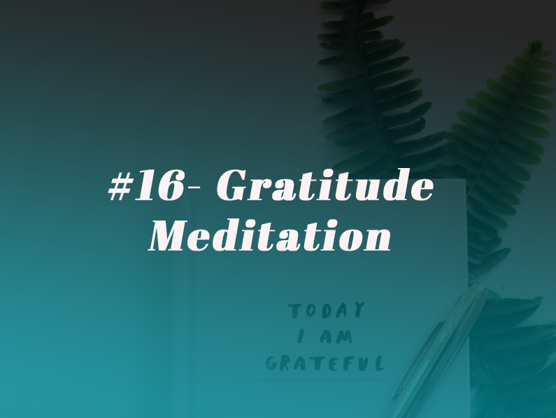 Episode 16 – Gratitude Meditation