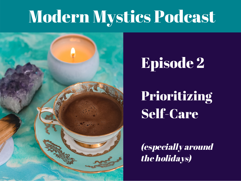 Episode 2 – Prioritizing Self-Care